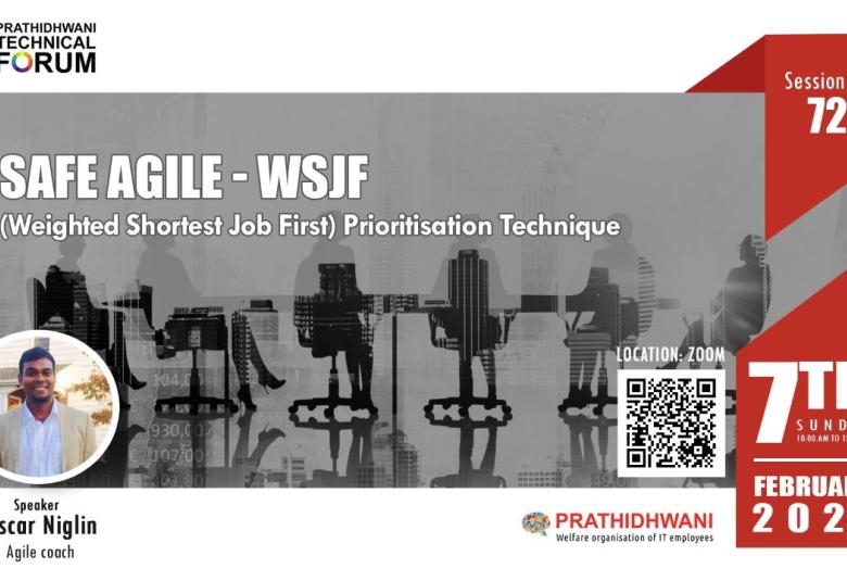 Safe Agile - WSJF (Weighted Shortest Job First) prioritisation technique
