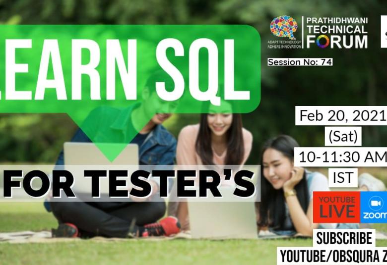 Prathidhwani Technical Forum in association with Obsqura Zone - Session 74 Learn SQL & Database Testing