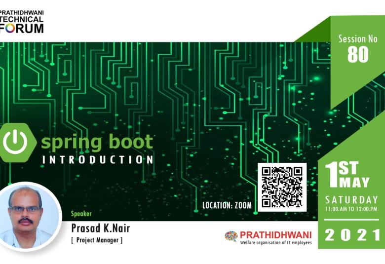 Prathidhwani Technical Forum is conducting a session on Spring Boot